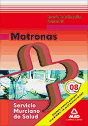 Portada de Matronas del servicio murciano de salud. Temario parte específica. Volumen iii