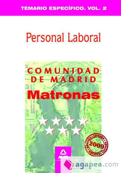 Matronas personal laboral de la comunidad de madrid. Temario específico. Volumen ii