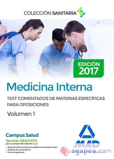 Medicina Interna. Test comentados de materias específicas para oposiciones. Volumen 1