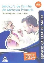 Portada de Médico/a de familia de Atención Primaria del Servicio Gallego de Salud. Temario parte común y test