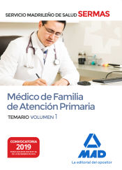 Portada de Médico de Familia de Atención Primaria del Servicio Madrileño de Salud. Volumen 1