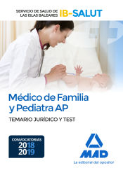 Portada de Médico de Familia y Pediatra de Atención Primaria del Servicio de Salud de las Illes Balears (IB-SALUT). Temario jurídico y test