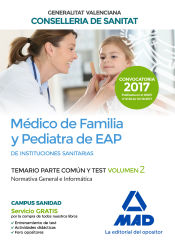 Portada de Médico de Familia y Pediatra de EAP de Instituciones Sanitarias de la Conselleria de Sanitat de la Generalitat Valenciana. Temario parte común y test volumen 2. Normativa General e Informática