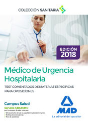 Portada de Médico de Urgencia Hospitalaria. Test comentados de materias específicas para oposiciones