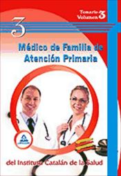 Portada de Médico de familia de atención primaria del ics. Temario volumen iii