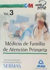 Portada de Médicos de Familia de Atención Primaria del Servicio de Salud de la Comunidad de Madrid. Temario volumen III