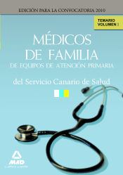 Portada de Médicos de familia de equipos de atención primaria del servicio canario de salud. Temario. Volumen i