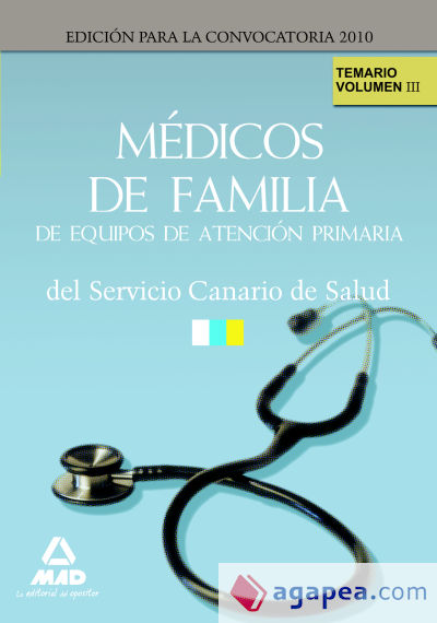 Médicos de familia de equipos de atención primaria del servicio canario de salud. Temario. Volumen iii