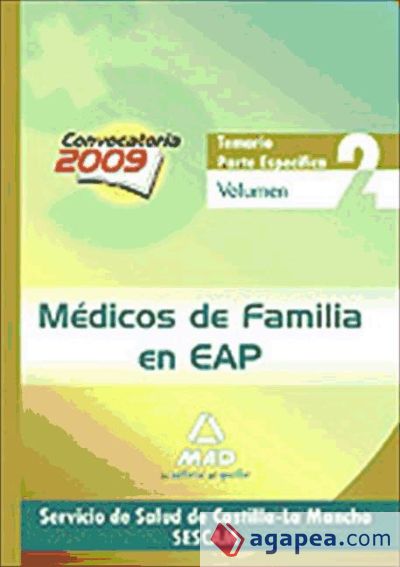 Médicos de familia en eap del servicio de salud de castilla-la mancha (sescam). Temario parte específica. Volumen ii