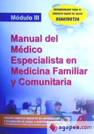 M&eacute;dicos especialistas en medicina familiar y comunitaria. M&oacute;dulo iii