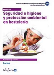 Portada de Módulo 1. Seguridad e higiene y protección ambiental en hostelería. Cocina. Certificado de profesionalidad