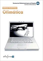 Portada de Módulo transversal de Ofimática. Certificados de Profesionalidad. Administración y gestión