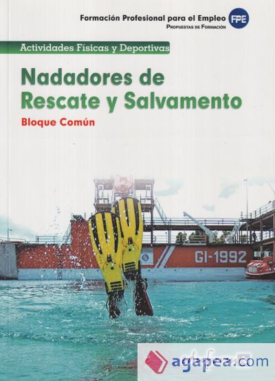 Nadadores de rescate y salvamento. Bloque común. Formación profesional para el empleo