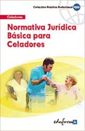 Portada de Normativa jurídica básica para celadores