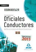 Portada de Oficiales Conductores del Servicio Vasco de Salud-Osakidetza. Vol. II: Temario. Conocimiento del vehículo