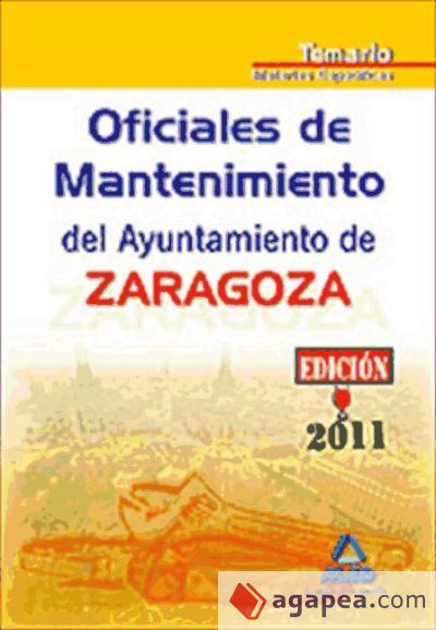 Oficiales de mantenimiento del ayuntamiento de zaragoza. Temario materias espec&iacute;ficas
