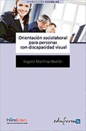 Portada de Orientación socio-laboral para personas con discapacidad visual