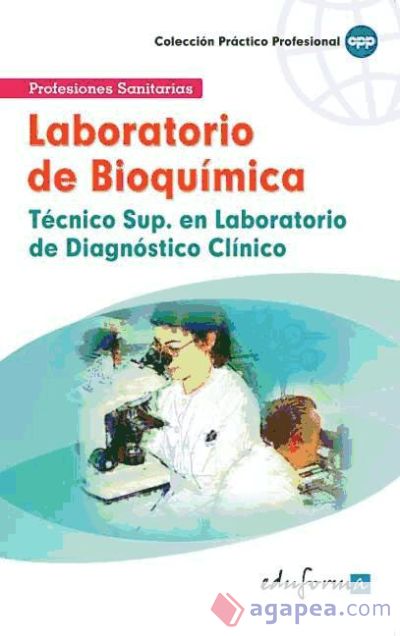 PAPEL DEL TÉCNICO DE LABORATORIO DE ANÁLISIS CLÍNICO EN BIOQUÍMICA