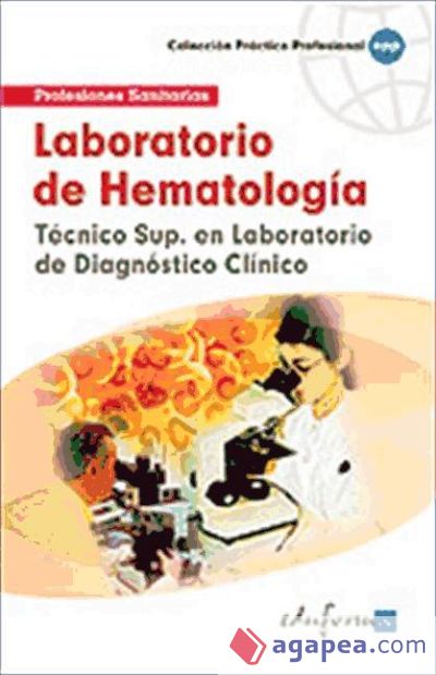 Papel del técnico de laboratorio de análisis clínico en hematología