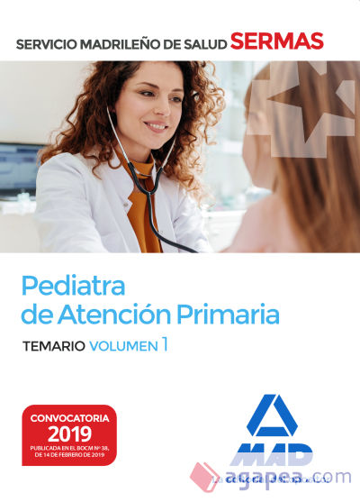 Pediatra de Atención Primaria del Servicio Madrileño de Salud. Volumen 1