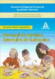 Portada de Personal de servicios generales de galescolas del consorcio galego de servizos de igualdade e benestar. Temario de la parte específica