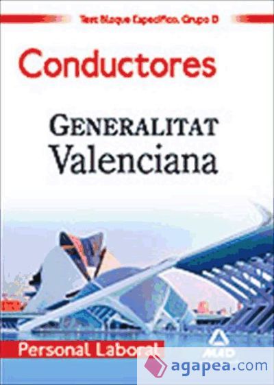 Personal laboral de la generalitat valenciana. (grupo d). Conductores. Test del bloque espec&iacute;fico