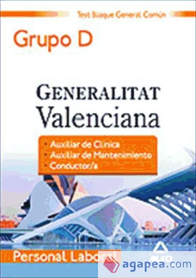 Personal laboral de la generalitat valenciana. (grupo d). Test del  bloque general común