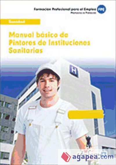 Pintores de Instituciones Sanitarias. Manual básico