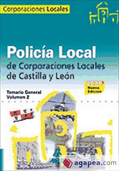 Policía local de castilla y león. Temario general. Volumen ii