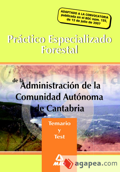 Práctico especializado forestal de la administración de la comunidad autónoma de cantabria. Temario y test