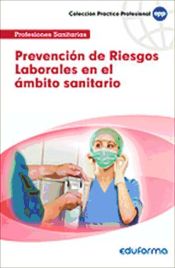 Portada de Prevención de riesgos laborales en el ámbito sanitario (Ebook)