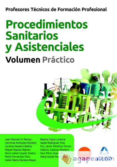 Profesores Técnicos de Formación Profesional. Procedimientos Sanitarios y Asistenciales. Volumen Práctico