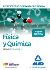 Portada de Profesores de Enseñanza Secundaria Física y Química Temario volumen 1