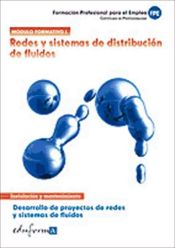 Portada de Redes y sistemas de distribución de fluidos. Certificados de profesionalidad. Desarrollo de proyectos de redes y sistemas de fluidos