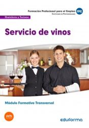 Portada de Servicio de vinos. Certificados de profesionalidad. Hostelería y Turismo