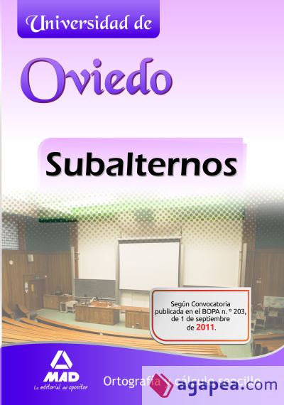 Subalternos de la Universidad de Oviedo. Ortografía y cálculo sencillo