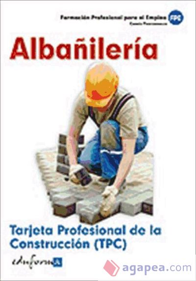 Tarjeta Profesional de la Construcción (TPC). Albañilería