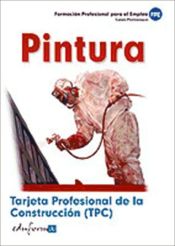 Portada de Tarjeta Profesional de la Construcción (TPC). Pintura. Carnés Profesionales. Formación Profesional para el Empleo