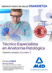 Portada de Técnico Especialista en Anatomía Patológica del Servicio Vasco de Salud-Osakidetza. Temario general Volumen 2