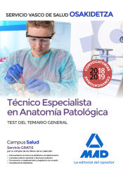Portada de Técnico Especialista en Anatomía Patológica del Servicio Vasco de Salud-Osakidetza. Test temario general