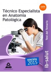 Portada de Técnico Especialista en Anatomía Patológica del Servicio de Salud de las Illes Balears (IB-SALUT). Test