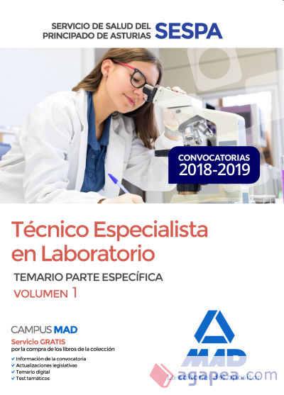 Técnico Especialista en Laboratorio del Servicio de Salud del Principado de Asturias (SESPA). Temario Parte Específica Volumen 1