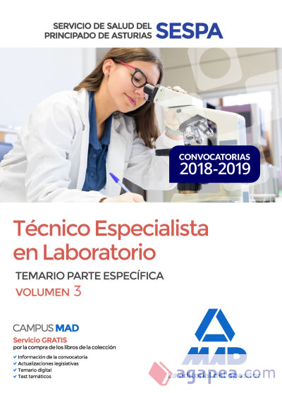 Técnico Especialista en Laboratorio del Servicio de Salud del Principado de Asturias (SESPA). Temario Parte Específica Volumen 3