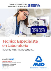 Portada de Técnico Especialista en Laboratorio del Servicio de Salud del Principado de Asturias (SESPA). Temario y test Parte General