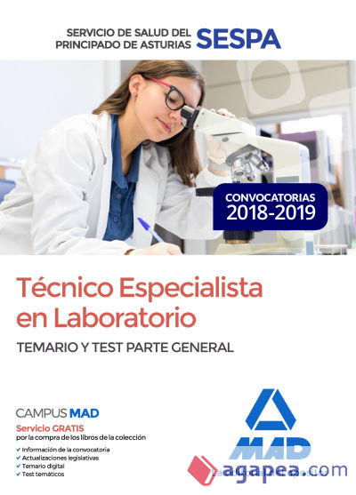 Técnico Especialista en Laboratorio del Servicio de Salud del Principado de Asturias (SESPA). Temario y test Parte General