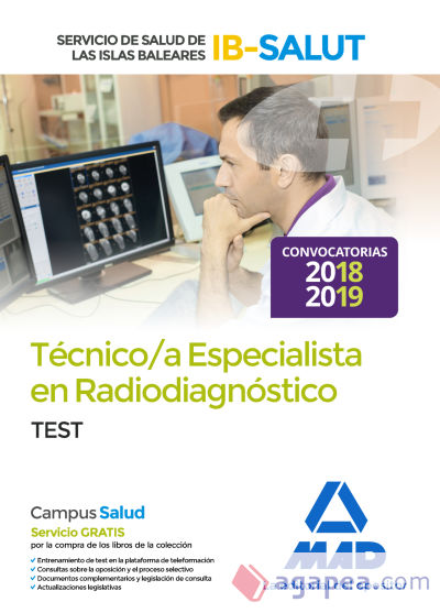 Técnico Especialista en Radiodiagnóstico del Servicio de Salud de las Illes Balears (IB-SALUT). Test