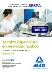 Portada de Técnico Especialista en Radiodiagnóstico del Servicio de Salud del Principado de Asturias (SESPA). Temario Parte Específica Volumen 1