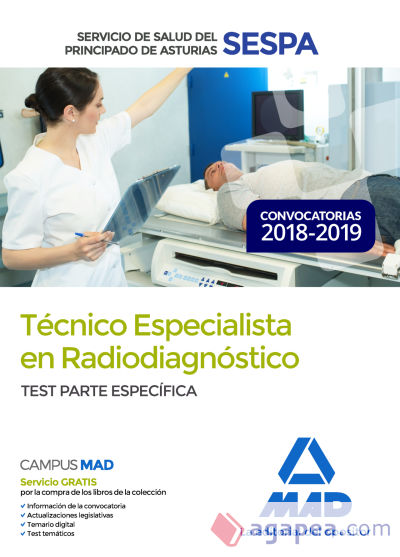 Técnico Especialista en Radiodiagnóstico del Servicio de Salud del Principado de Asturias (SESPA). Test Parte Específica