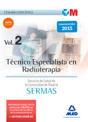 Portada de Técnico Especialista en Radioterapia del Servicio de Salud de la Comunidad de Madrid (SERMAS). Temario específico, volumen 2