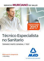 Portada de T&eacute;cnico Especialista no Sanitario del Servicio Murciano de Salud. Temario parte general y test